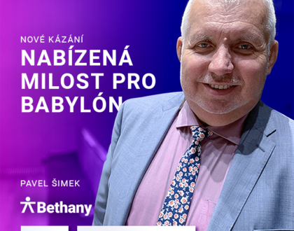 Pavel Šimek: Nabízená milost pro Babylón (16. května 2020)