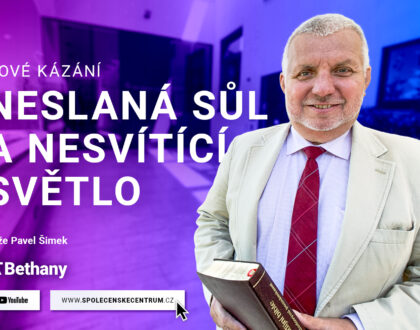 Pavel Šimek: Neslaná sůl a nesvítící světlo (30. května 2020)